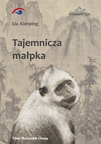 Tajemnicza małpka - Xianping Liu - książka