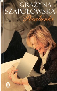 Pocałunki - Grażyna Szapołowska - ebook