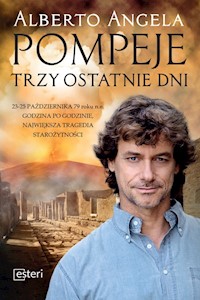 Pompeje Trzy ostatnie dni - Angela A. - książka