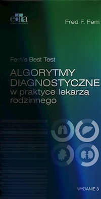 Algorytmy diagnostyczne w praktyce lekarza rodzinnego - Ferri Fred F. - książka