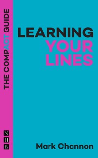 Learning Your Lines: The Compact Guide - Mark Channon - ebook