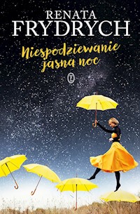 Niespodziewanie jasna noc - Renata Frydrych - ebook + książka