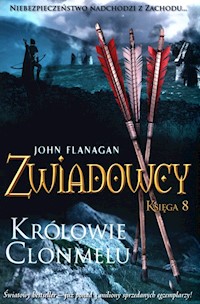 Zwiadowcy Księga 8 Królowie Clonmelu - John Flanagan - książka