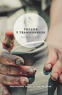 Tocado y transformado - Margarita Burt - ebook