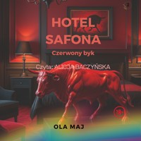 Hotel Safona. Czerwony byk - Ola Maj - ebook + audiobook