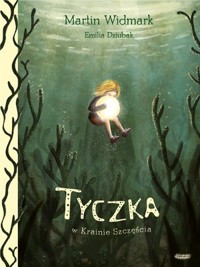 Tyczka w Krainie Szczęścia - Martin Widmark - książka