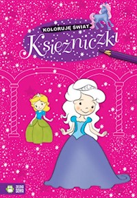 Koloruję świat Księżniczki -  - książka
