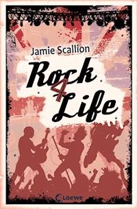 Rock 4 Life - Jamie Scallion - ebook