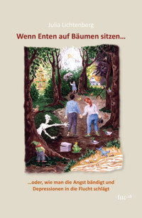 Wenn Enten auf Bäumen sitzen... - Julia Lichtenberg - ebook