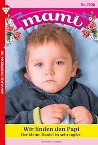 Wir finden den Papi - Kathrin Singer - ebook
