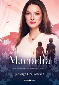 Macocha - Jadwiga Czajkowska - ebook