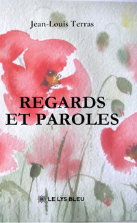 Regards et paroles - Jean-Louis Terras - ebook