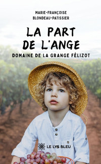 La part de l’ange - Marie Françoise Blondeau-Patissier - ebook