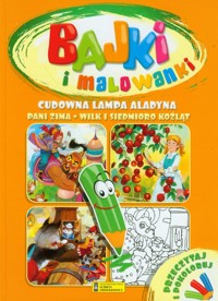Cudowna lampa Alladyna Pani Zima Wilk i siedmioro koźląt Przeczytaj i pokoloruj -  - książka