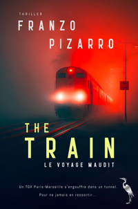 The Train - Franzo Pizarro - ebook