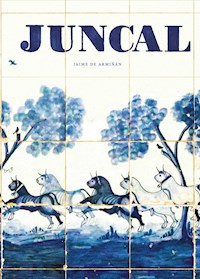 Juncal - Jaime De Armiñán Oliver - ebook