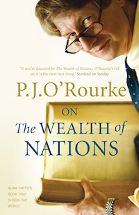 On The Wealth of Nations - P. J. O'Rourke - ebook