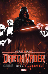 Star Wars. Darth Vader. Czerń, biel i czerwień - Daniel Warren Johnson, Peach Momoko, Jason Aaron, Leonard Kirk, Klaus Janson - książka
