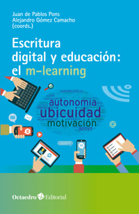 Escritura digital y educación: el m-learning -  - ebook