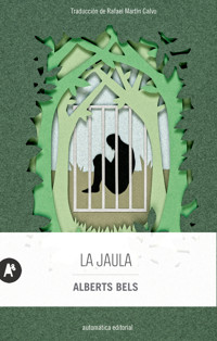 La jaula - Alberts Bels - ebook