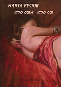 Oto ona - oto on - Marta Pycior - książka