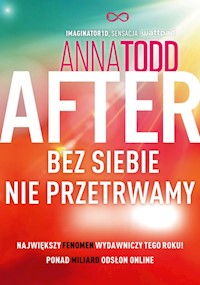 After 4 Bez siebie nie przetrwamy - Anna Todd - książka