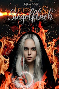 Feuer und Siegelfluch - Nina Jolie - ebook