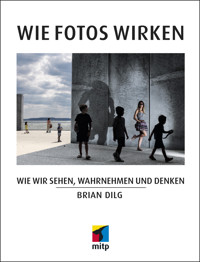 Wie Fotos wirken - Dilg Brian - ebook