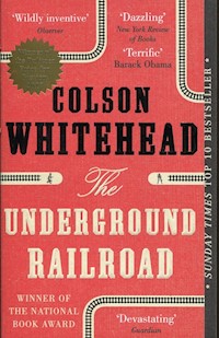 The Underground Railroad - Colson Whitehead - książka
