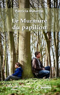 Le murmure du papillon - Patricia Duterne - ebook