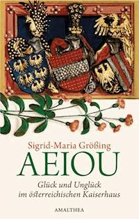 AEIOU - Sigrid-Maria Größing - ebook