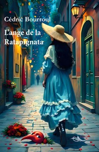 L'ange de la Ratapignata - Cédric Bourroul - ebook