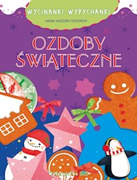 Wycinanki wypychanki Bez kleju Ozdoby choinkowe - Wizgird- Stefanow A - książka