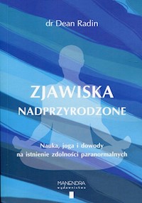 Zjawiska nadprzyrodzone - Radin Dean - książka