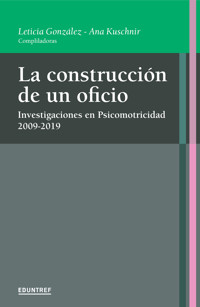 La construcción de un oficio - Leticia González - ebook
