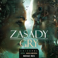 Zasady gry - Erick Pol - ebook + audiobook