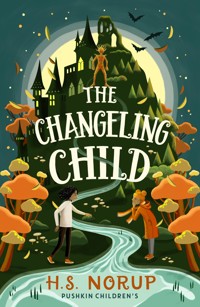 The Changeling Child - H.S. Norup - ebook