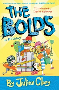 The Bolds on Holiday - Julian Clary - książka