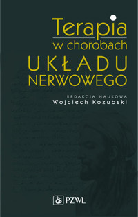 Terapia w chorobach układu nerwowego - Wojciech Kozubski - książka