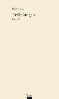 Erzählungen - Jiří Gruša - ebook