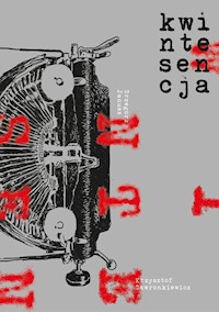 Kwintesencja - Grzegorz Janusz - książka