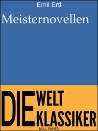 Meisternovellen - Emil Ertl - ebook