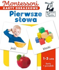 Montessori. Karty obrazkowe Pierwsze słowa (1-3 lata). Kapitan Nauka - Dołhun Katarzyna - książka