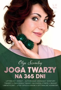 Joga twarzy na 365 dni - Olga Szemley - książka