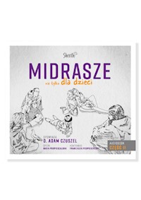 Midrasze część 2 - o. Adam Czuszel - audiobook