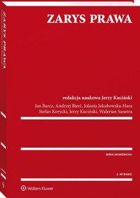 Zarys prawa - Barcz Jan, Bierć Andrzej, Jakubowska-Hara Jolanta, Korycki Stefan, Kuciński Jerzy, Sanetra Walerian - książka