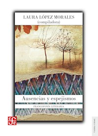 Ausencias y espejismos -  - ebook