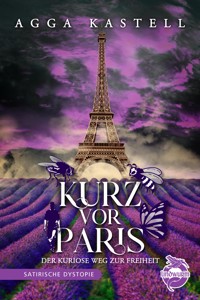 Kurz vor Paris - Agga Kastell - ebook