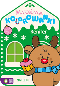 Mroźne kolorowanki. Renifer -  - książka