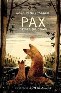 Pax. Droga do domu. Tom 2 - Sara Pennypacker - książka